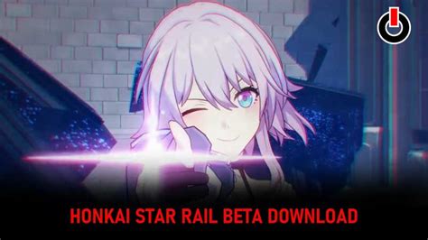 honkai star rail closed beta download